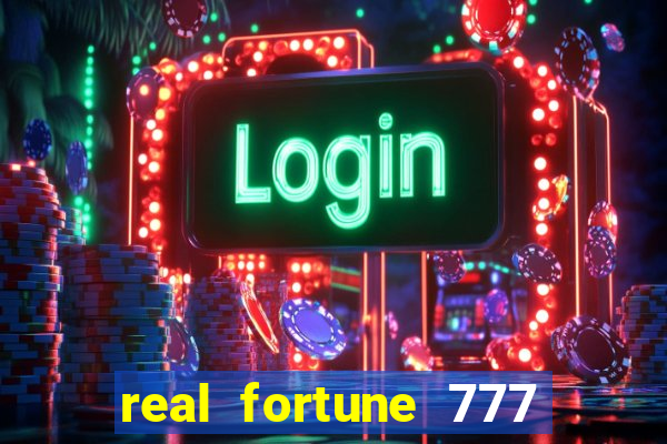 real fortune 777 paga mesmo